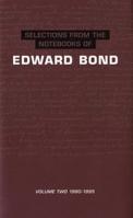 Selections from the Notebooks of Edward Bond 041373000X Book Cover