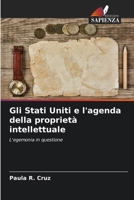 Gli Stati Uniti e l'agenda della proprietà intellettuale (Italian Edition) 6208728940 Book Cover