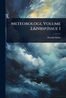 Meteorologi, Volume 2,&Nbsp;Issue 1 1023665867 Book Cover