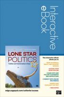 Lone Star Politics Interactive eBook Student Version: Tradition and Transformation in Texas 1506382266 Book Cover