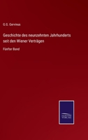 Geschichte des neunzehnten Jahrhunderts seit den Wiener Vertr�gen: F�nfter Band 3375076673 Book Cover