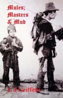 Mules; Masters & Mud 1986976645 Book Cover