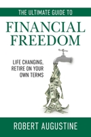 The Ultimate Guide to Financial Freedom B0957DJ9GX Book Cover