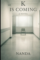 K is Coming B0GLNS8ZTB Book Cover