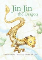 Jin Jin the Dragon 1592701027 Book Cover