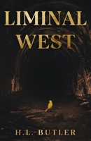 Liminal West B0GJ6N2HC2 Book Cover