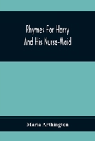 Rhymes For Harry And His Nurse-Maid 9354369375 Book Cover