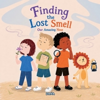 Finding Lost Smell: Our Amazing Nose B0H6XFZ87M Book Cover