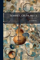 Sonnet, Op. 94, No. 3... 1279874953 Book Cover
