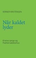 Nar Kaldet Lyder (Danish Edition) 8771882995 Book Cover