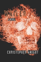 Wailer: a novel B0FJM9YNSL Book Cover