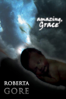 Amazing, Grace 1632130858 Book Cover