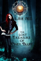 Lost Treasure of Piney Bluff 1502848252 Book Cover