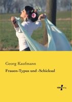 Frauen-Typus Und -Schicksal 3737202095 Book Cover