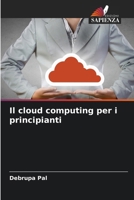 Il cloud computing per i principianti 6206867978 Book Cover