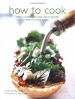 How To Cook: Simple Skills and Great Recipes For Fabulous Food 1841728306 Book Cover