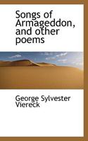 Songs of Armageddon; And Other Poems 1163584851 Book Cover