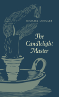 The Candlelight Master 193063093X Book Cover