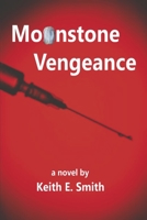 Moonstone Vengeance 1667833715 Book Cover