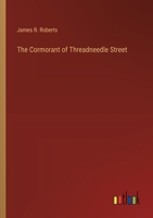 The Cormorant of Threadneedle Street 3385394805 Book Cover