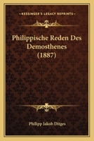 Philippische Reden Des Demosthenes 027429026X Book Cover