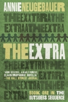 The Extra (The Outsiders Sequence) B0GG7H63P7 Book Cover