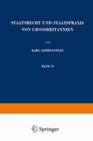 Staatsrecht Und Staatspraxis Von Grossbritannien 3662224348 Book Cover