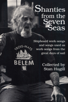 Shanties from the Seven Seas 0913372706 Book Cover