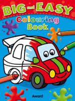 Big and Easy Colouring Book - Car: Big Pictures, Bold Outlines, Perfect for Children Just Start 1782701133 Book Cover