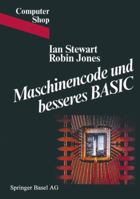 Maschinencode Und Besseres Basic 3764314923 Book Cover