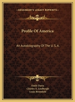 Profile Of America: An Autobiography Of The U. S. A. 1163813419 Book Cover