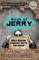 Book of Jerry: Bible Wisdom Straight Outta The Bronx B0DJC45WW9 Book Cover