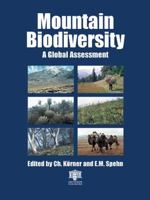 Mountain Biodiversity: A Global Assessment 1842140914 Book Cover