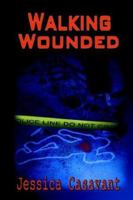 Walking Wounded 1932300201 Book Cover