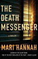 The Death Messenger: A Thriller 1250118816 Book Cover