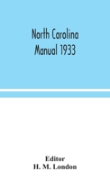 North Carolina manual 1933 9354048412 Book Cover