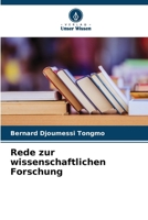 Rede zur wissenschaftlichen Forschung (German Edition) 6207689623 Book Cover