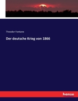 Der deutsche Krieg von 1866, Band 2. Der Feldzug in West- und Mitteldeutschland. 027464259X Book Cover