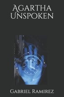 Agartha Unspoken B08YHQVCBJ Book Cover