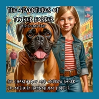 The Adventures Of Tucker Harper "The County Fair" 1300400358 Book Cover