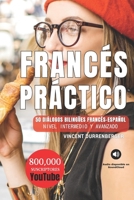 Francés práctico: 50 Diálogos bilingües francés-español (Spanish Edition) B0F84LK8P6 Book Cover
