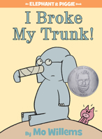 I Broke My Trunk! 1423133099 Book Cover
