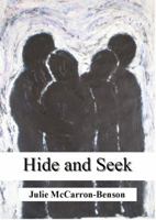 Hide and Seek 0994625812 Book Cover