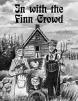 In with the Finn Crowd 0878391908 Book Cover