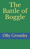 The Battle of Boggle 1719825181 Book Cover