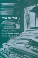 Page to Page: Retrospectives of Writers from the Seattle Review 0295985186 Book Cover