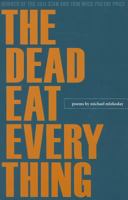 The Dead Eat Everything 1606351893 Book Cover