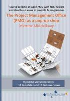 The Project Management Office (Pmo) as a Pop-Up Shop: Fast, Flexible and Structured Value for Projects & Programs with a Pmo 1500144118 Book Cover
