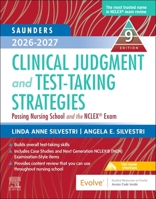 Saunders 2026-2027 Clinical Judgment and Test-Taking Strategies: Passing Nursing School and the Nclex(r) Exam 0443234973 Book Cover