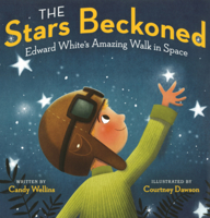 Stars Beckoned: Edward White's Amazing Walk in Space B0GN23XVDR Book Cover